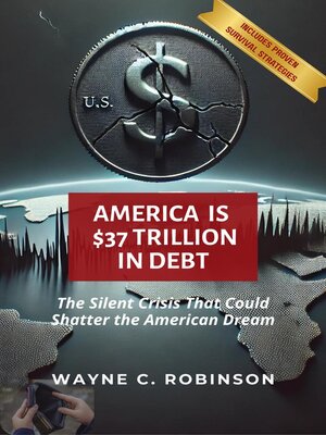 cover image of America is $37 Trillion in Debt